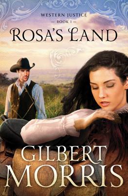 Rosa's Land: Western Justice - book 1