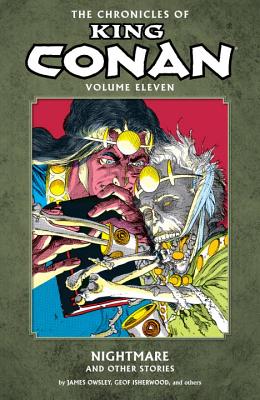 Chronicles of King Conan Volume 11: Nightmare and Other Stories