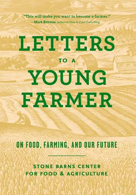 Image for Letters to a Young Farmer: On Food, Farming, and Our Future