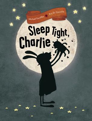 Sleep Tight, Charlie Image for Sleep Tight, Charlie