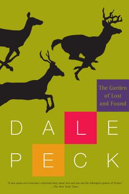 Garden of Lost and Found, The Dale Peck