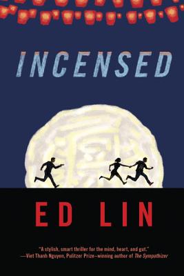 Incensed (Taipei Night Market Novel) [Hardcover] Ed Lin
