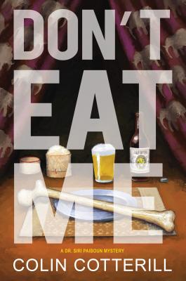 Don't Eat Me (A Dr. Siri Paiboun Mystery)