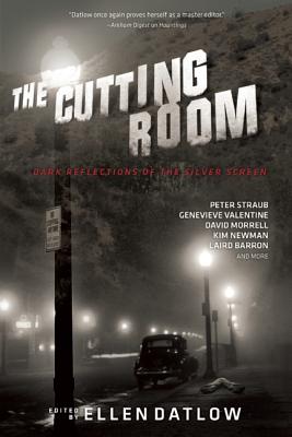 Cutting Room: Dark Reflections of the Silver Screen