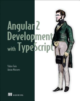 Angular 2 Development with TypeScript
