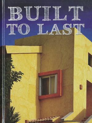 Built to Last (Let's Explore Science)