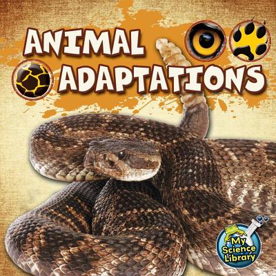 Rourke Educational Media Animal Adaptations Reader (My Science Library)