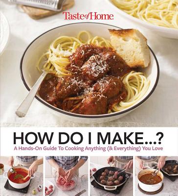 Taste of Home How Do I Make.