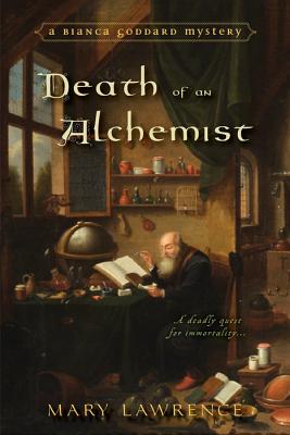Death of an Alchemist (A Bianca Goddard Mystery)