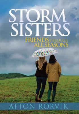 Image for Storm Sisters: Friends Though All Seasons Storm Sisters: Friends Though All Seasons