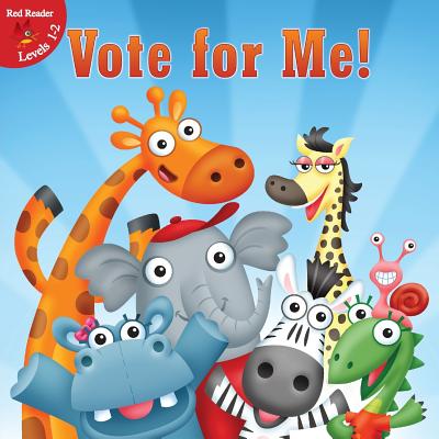Image for Vote for Me! (Little Birdie Books) Vote for Me! (Little Birdie Books)