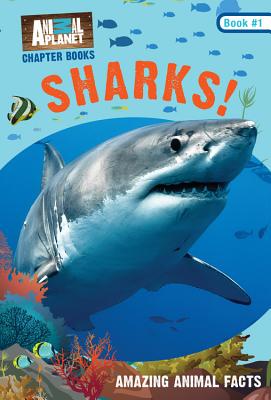Image for Sharks! (Animal Planet Chapter Books #1) Sharks! (Animal Planet Chapter Books #1)