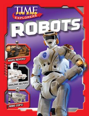 Image for Time for Kids Explorers: Robots Time for Kids Explorers: Robots