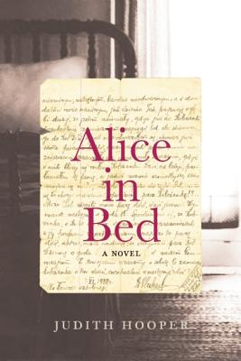 Alice in Bed: A Novel