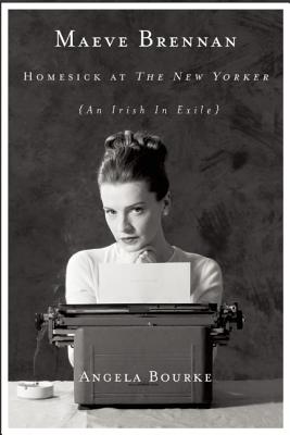 Maeve Brennan: Homesick at The New Yorker