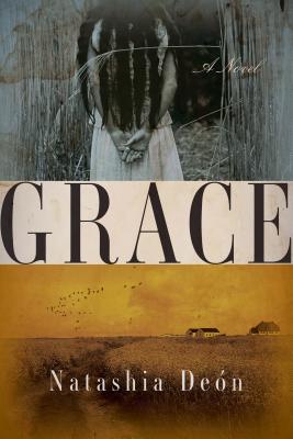 Grace: A Novel