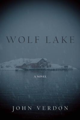 Wolf Lake: A Novel (Dave Gurney)