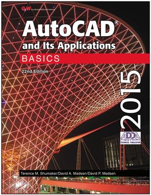 AutoCAD and Its Applications Basics 2015