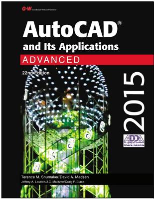 Image for AutoCAD and Its Applications Advanced 2015 AutoCAD and Its Applications Advanced 2015
