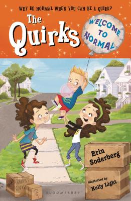 Quirks: Welcome to Normal