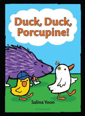 Image for Duck, Duck, Porcupine! (A Duck, Duck, Porcupine Book, 1) Duck, Duck, Porcupine! (A Duck, Duck, Porcupine Book, 1)