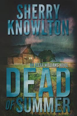 Dead of Summer (Alexa Williams)