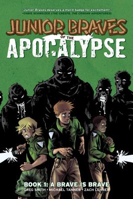 Image for Junior Braves of the Apocalypse Vol. 1: A Brave is Brave (1) Junior Braves of the Apocalypse Vol. 1: A Brave is Brave (1)