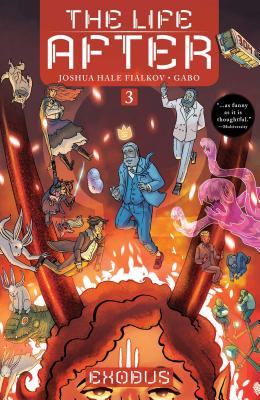 Exodus: The Life After, Vol. 3