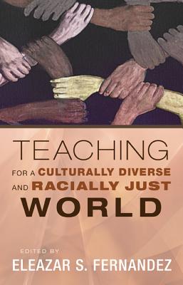 Teaching for a Culturally Diverse and Racially Just World