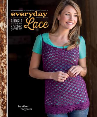 Image for F&W Media Interweave Press, Everyday Lace F&W Media Interweave Press, Everyday Lace
