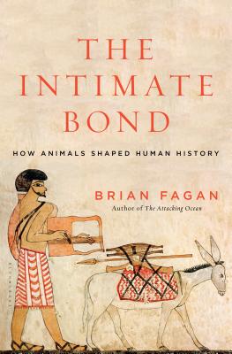 Intimate Bond: How Animals Shaped Human History