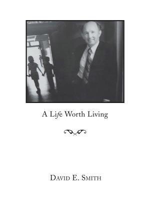 A Life Worth Living Image for A Life Worth Living