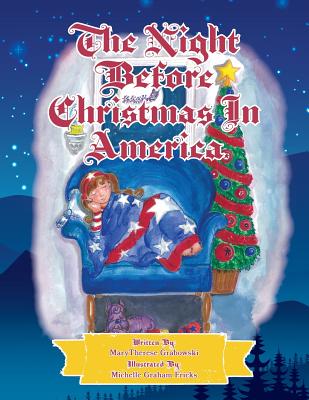 The Night Before Christmas in America: The Patriotic Version of the Night Before Christmas (Spirit of America) Image for The Night Before Christmas in America: The Patriotic Version of the Night Before Christmas (Spirit of America)