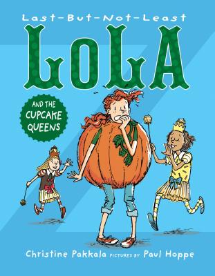 LAST-BUT-NOT-LEAST LOLA AND THE CUPCAKE QUEENS