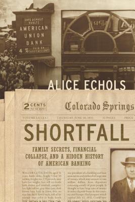 Shortfall: Family secrets, Financial Collapse, and a Hidden History of American Banking