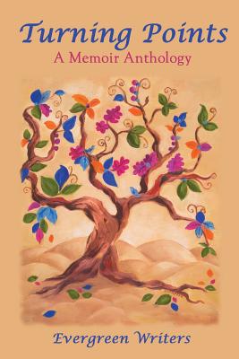 Turning Points: A Memoir Anthology
