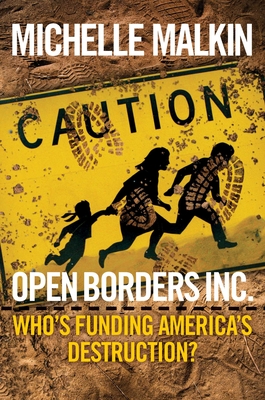 Open Borders Inc.: Who's Funding America's Destruction