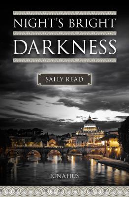 Night's Bright Darkness: A Modern Conversion Story
