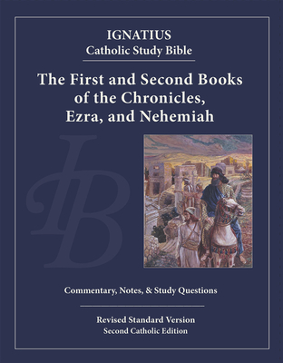 1st and 2nd Chronicles, Ezra, Nehemiah