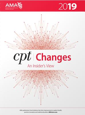 CPT Changes: An Insider's View 2019