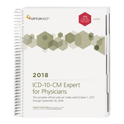 ICD-10-CM Expert for Physicians: With Guidelines 2018 (Spiral)