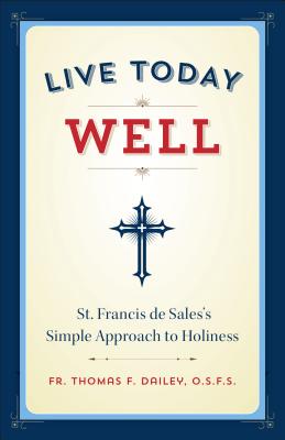 Image for Live Today Well Live Today Well