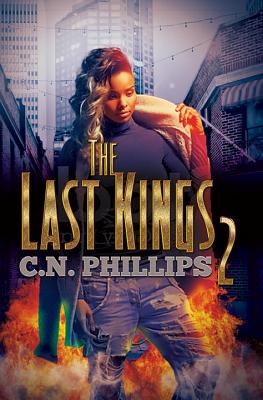 Last Kings 2, The [Paperback] C.N. Philips