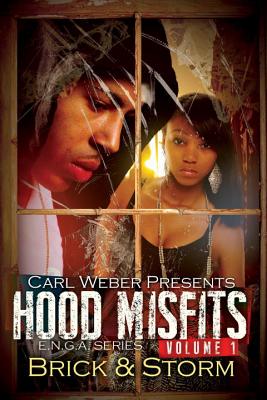 Hood Misfits Volume 1: Carl Weber Presents