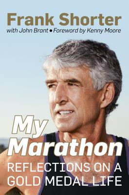 Image for My Marathon: Reflections on a Gold Medal Life