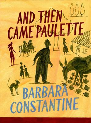 Image for AND THEN CAME PAULETTE