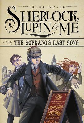 Image for The Soprano's Last Song (Sherlock, Lupin, and Me)