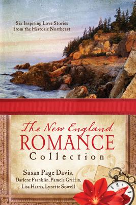 Image for The New England Romance Collection: Five Inspiring Love Stories from the Historic Northeast The New England Romance Collection: Five Inspiring Love Stories from the Historic Northeast