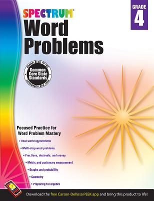 Spectrum Grade 4 Math Word Problems Workbook4th Grade State Standards for Geometry, Fractions, Decimals, Money, Algebra Prep for Classroom or Homeschool (128 pgs)