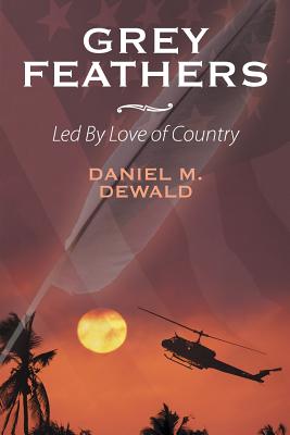 Grey Feathers: Led by Love of Country